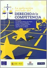 Cover of La aplicación privada del Derecho de la competencia