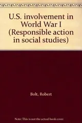 Cover of U.S. involvement in World War I (Responsible action in social studies)