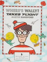 Cover of Where's Wally? Takes Flight
