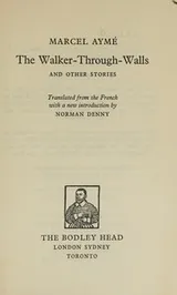 Cover of The walker-through-walls, and other stories