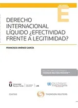 Cover of Derecho Internacional Líquido ¿Efectividad frente a Legitimidad?