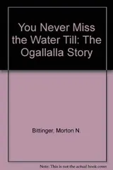 Cover of You never miss the water till ...