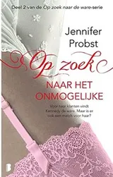 Cover of Op zoek naar de ware-serie 2 - Op zoek naar het onmogelijke