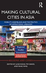 Cover of Making Cultural Cities in Asia