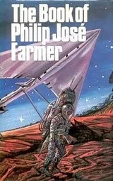 Cover of The book of Philip Jose Farmer