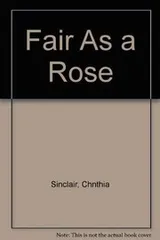 Cover of Fair as a rose