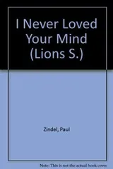 Cover of I never loved your mind