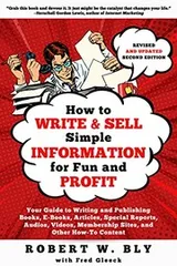 Cover of How to Write and Sell Simple Information for Fun and Profit