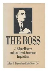 Cover of J.Edgar Hoover & the Great American Inquisition