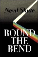 Cover of Round the Bend