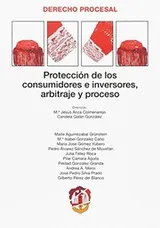 Cover of Protección de los consumidores e inversores, arbitraje y proceso