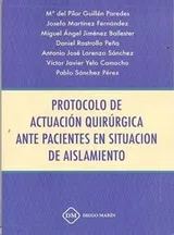 Cover of PROTOCOLO DE ACTUACION QUIRURGICA ANTE PACIENTES EN SITUACION DE AISLAMIENTO