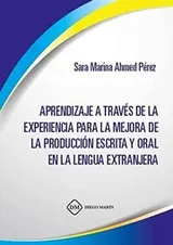 Cover of APRENDIZAJE A TRAVES DE LA EXPERIENCIA PARA LA MEJORA DE LA PRODUCCION ESCRITA Y ORAL EN LA LENGUA EXTRANJERA