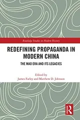 Cover of Redefining Propaganda in Modern China