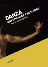 Cover of Danza, investigación y educación. Danza e ideología.