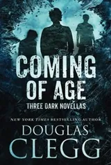 Cover of Coming of Age : 3 Novellas