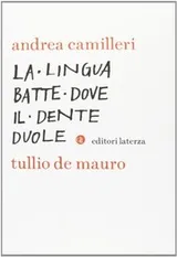 Cover of La lingua batte dove il dente duole