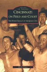 Cover of Cincinnati On Field And Court