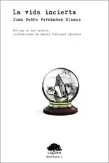 Cover of La vida incierta