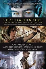 Cover of Shadowhunters Short Story Paperback Collection
