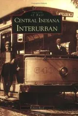 Cover of Central Indiana interurban