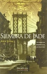Cover of Siembra de jade