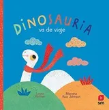 Cover of DINOSAURIA va de viaje