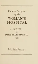 Cover of Pioneer surgeons of the Woman's Hospital