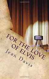 Cover of For the Love of Elvis