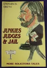 Cover of Junkies, Judges and Jail