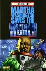 Cover of MARTHA WASHINGTON SAVES THE WORLD