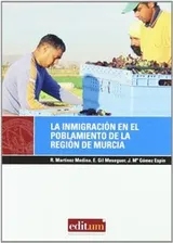 Cover of La Inmigración en el Poblamiento de la Región de Murcia