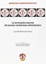 Cover of La terminación anormal del proceso contencioso-administrativo