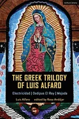 Cover of Greek Trilogy of Luis Alfaro