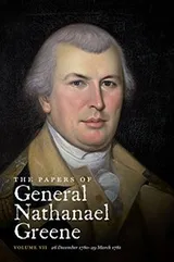 Cover of Papers of General Nathanael Greene : Vol. VII