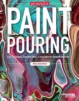 Cover of Get Started In Paint Pouring