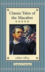 Cover of Classic Tales of the Macabre
