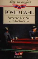 Cover of Someone Like You and Other Short Stories [7 stories]