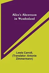 Cover of Alice's Abenteuer Im Wunderland