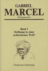 Cover of Werkauswahl, 3 Bde., Bd.1, Hoffnung in einer zerbrochenen Welt?