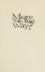 Cover of More than one way?