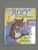 Cover of Roly the railway mouse