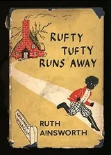 Cover of Rufty Tufty runs away
