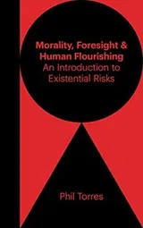 Cover of Morality, Foresight, and Human Flourishing
