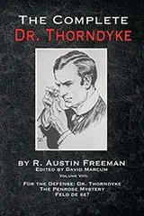 Cover of Complete Dr. Thorndyke - Volume VIII : For the Defense