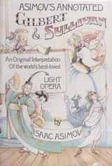 Cover of Asimov's annotated Gilbert & Sullivan