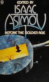 Cover of Before the Golden Age. Volume One