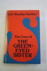 Cover of The case of the green-eyed sister