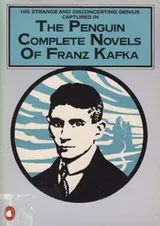 Cover of Penguin Complete Novels of Franz Kafka