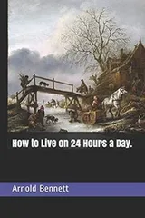 Cover of How to Live on 24 Hours a Day